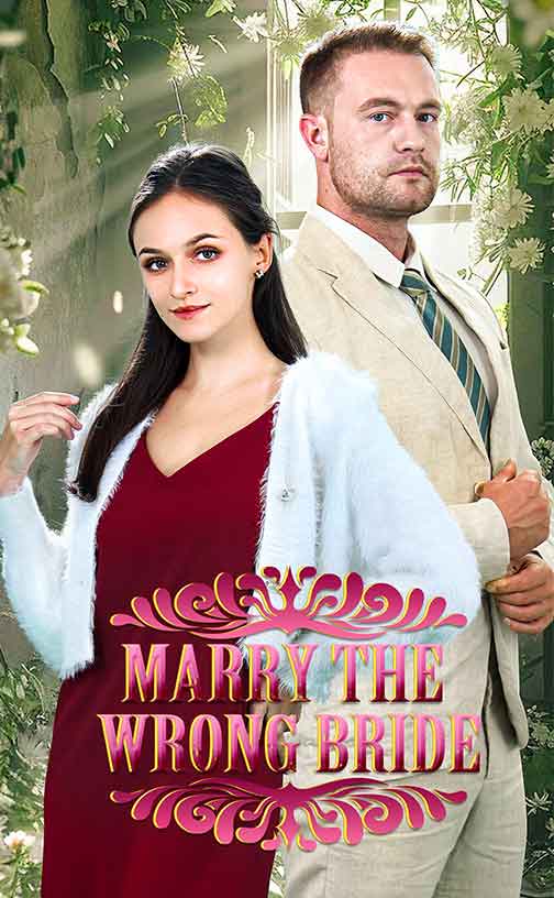 Marry The Wrong Bride