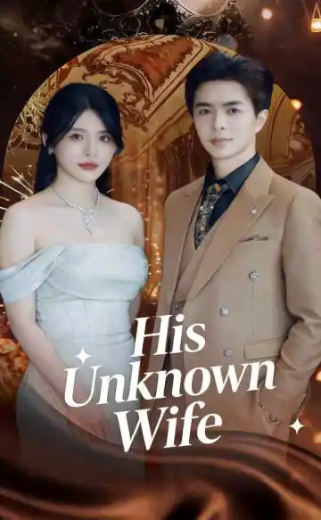 His Unknown Wife