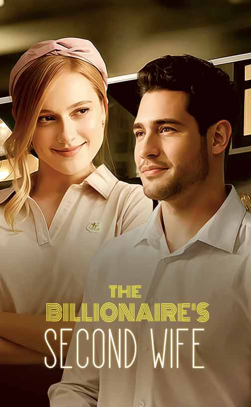 The Billionaire's Second Wife