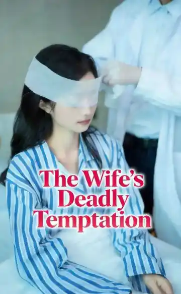The Wife's Deadly Temptation